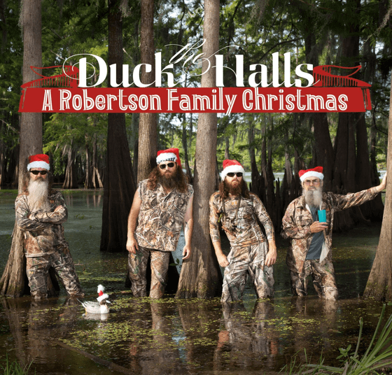 Duck The Halls A Robertson Family Christmas Album