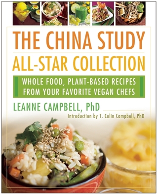 The China Study All Star Collection Cookbook