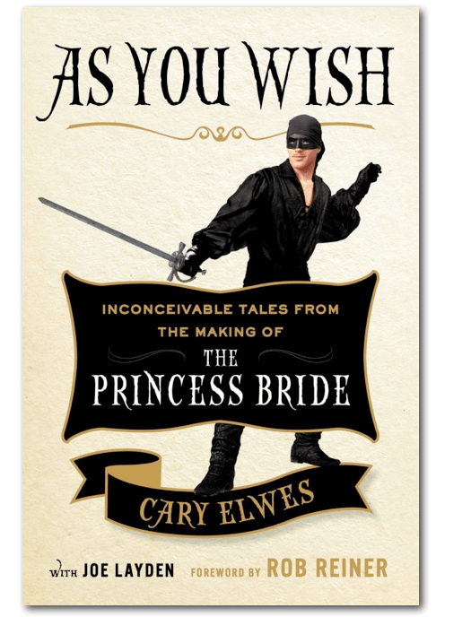 As You Wish Cary Elwes