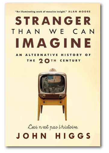 Stranger Than We Can Imagine