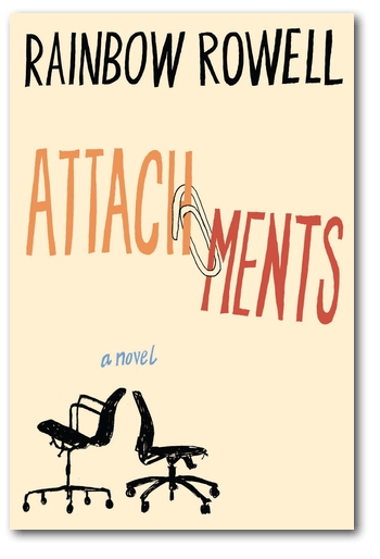 Rainbow Rowell Attachments